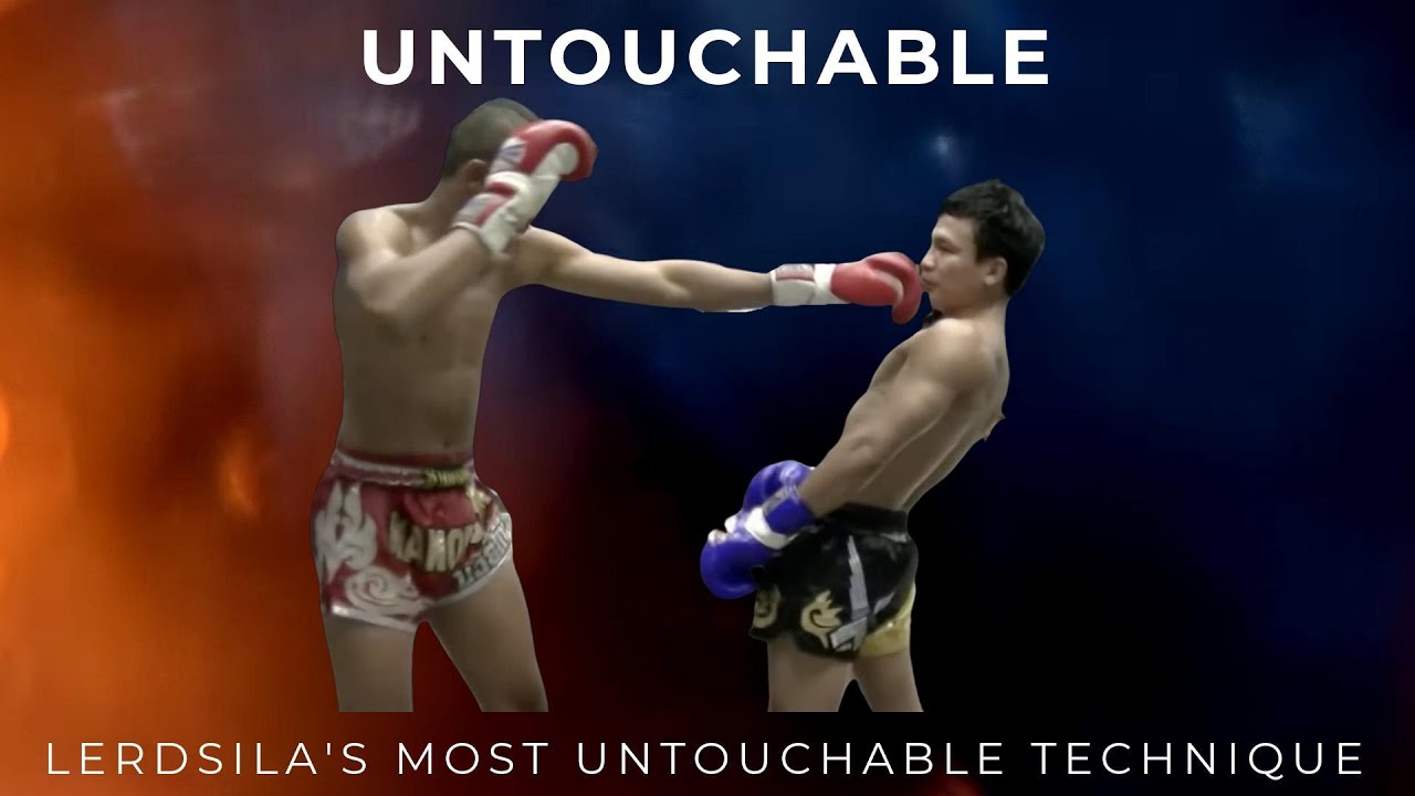 Lerdsila’s Untouchable Muay Thai Technique