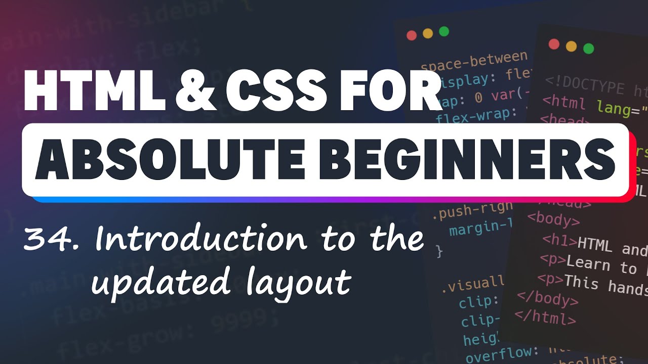 HTML & CSS for Absolute Beginners: The new layout!
