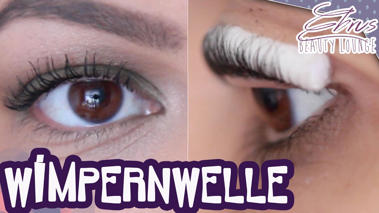 Wimpernwelle selber machen in 20 Minuten  / Ebru's Beauty Lounge