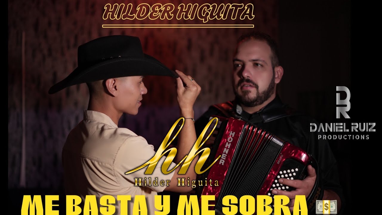 Me basta y me sobra - Hilder Higuita | Video oficial