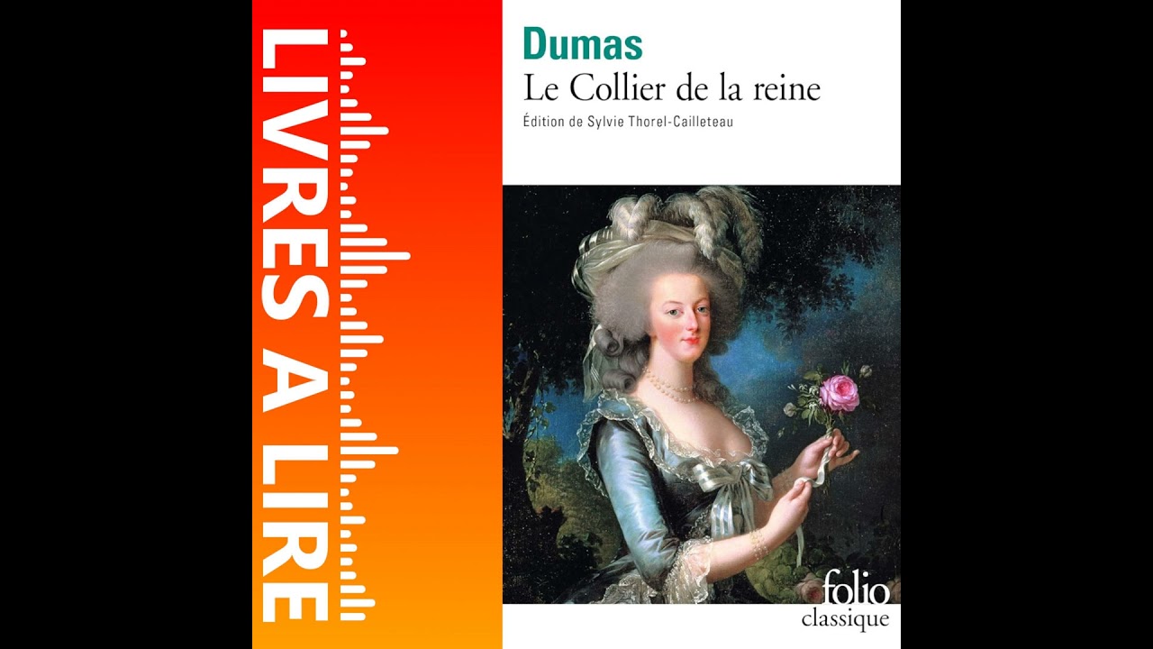 Le Collier de la reine de Alexandre Dumas - Livres à lire - Résumé et analyse