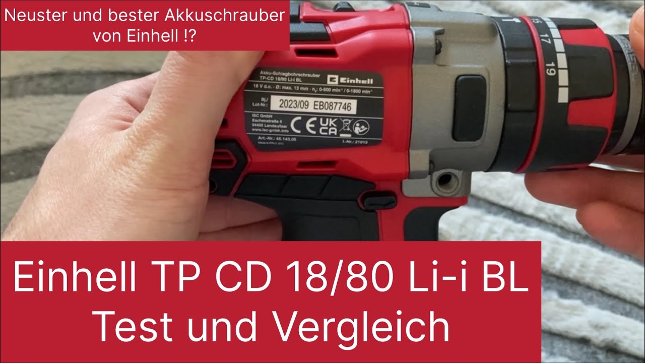Einhell TP CD 18/80 Li i BL Akkuschrauber Test und Vergleich
