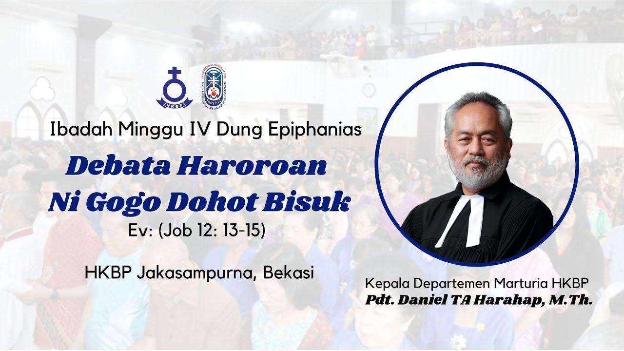 Jamita Minggu IV Dung Epiphanias | HKBP Jakasampurna - Pdt. Daniel TA Harahap