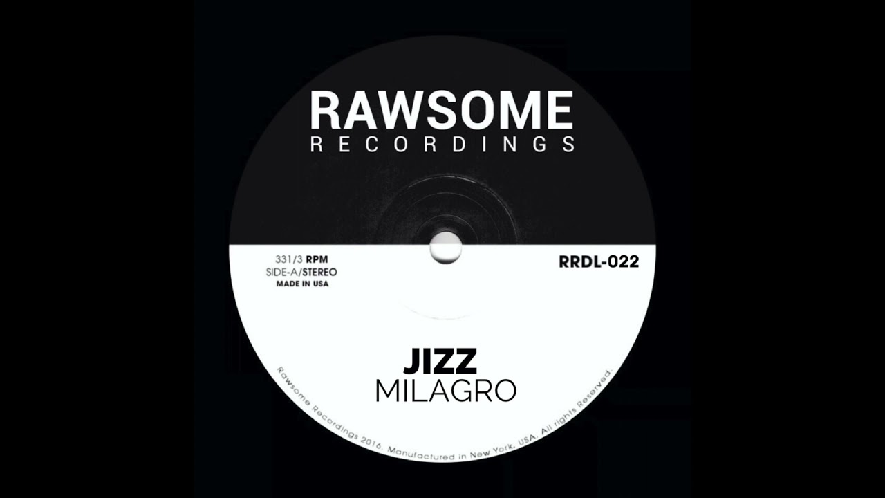 JIZZ- Milagro [RRDL-022]