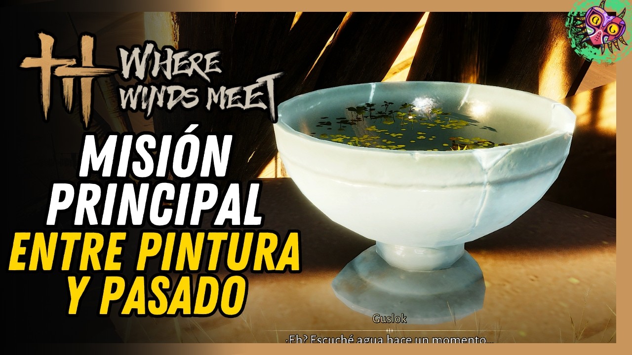 Entre pintura y pasado – Misión Principal Where Winds Meet 💯 Guía 100% 🏆