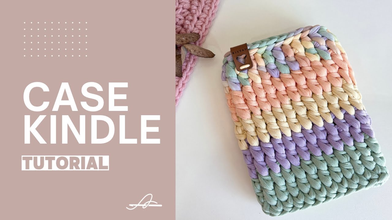 Case Kindle de Crochê - Fio de Malha
