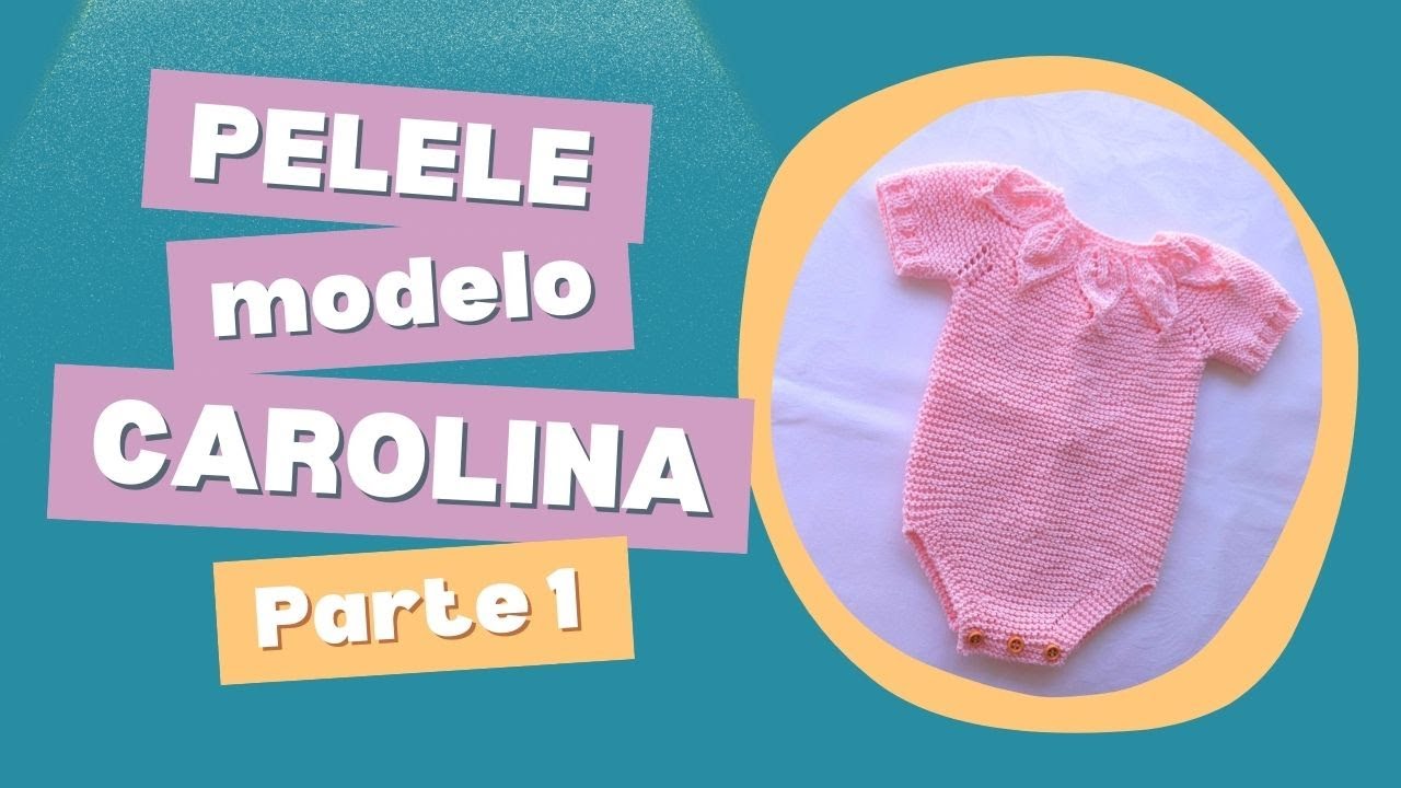 PELELE Modelo CAROLINA Parte 1