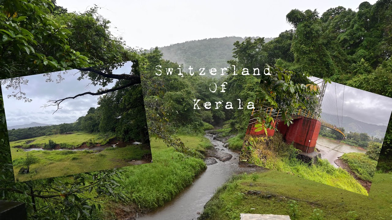 SWITZERLAND OF KERALA - KOTHAMANGALAM
