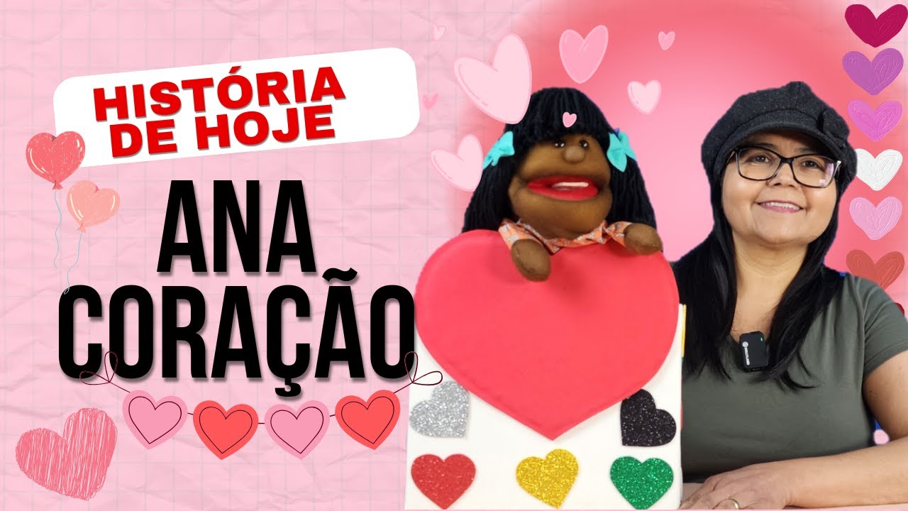 Ana Coração - História de moral infantil