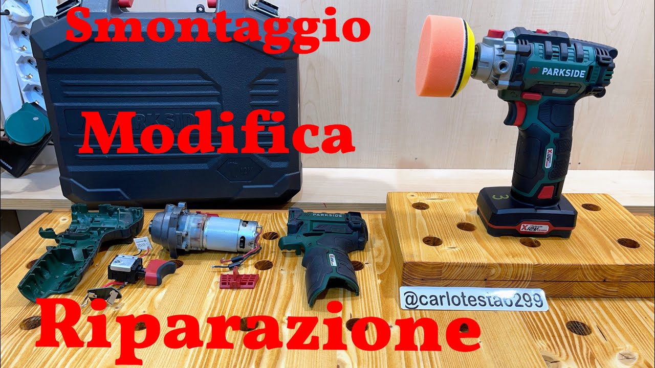 Parkside lucidatrice 12v Lidl smontaggio modifica riparazione polisher 12v disassembly and repair