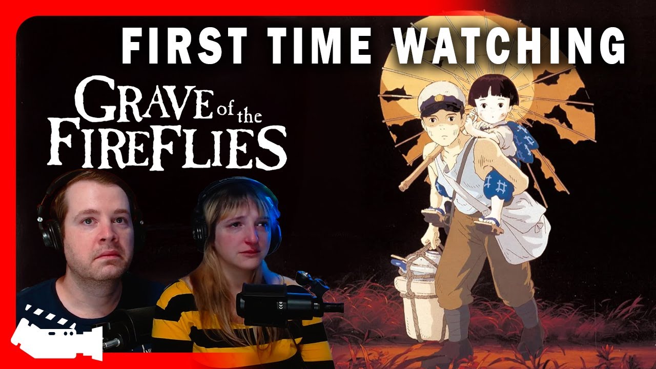 This Hits Hard | Grave of the Fireflies (1988) First Time Watching