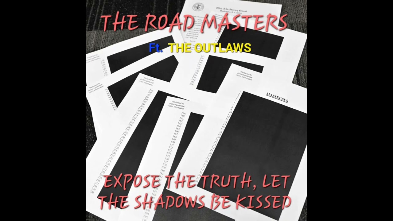 Expose The Truth, Let The Shadows Be Kissed - Single Ft. The Outlaws 