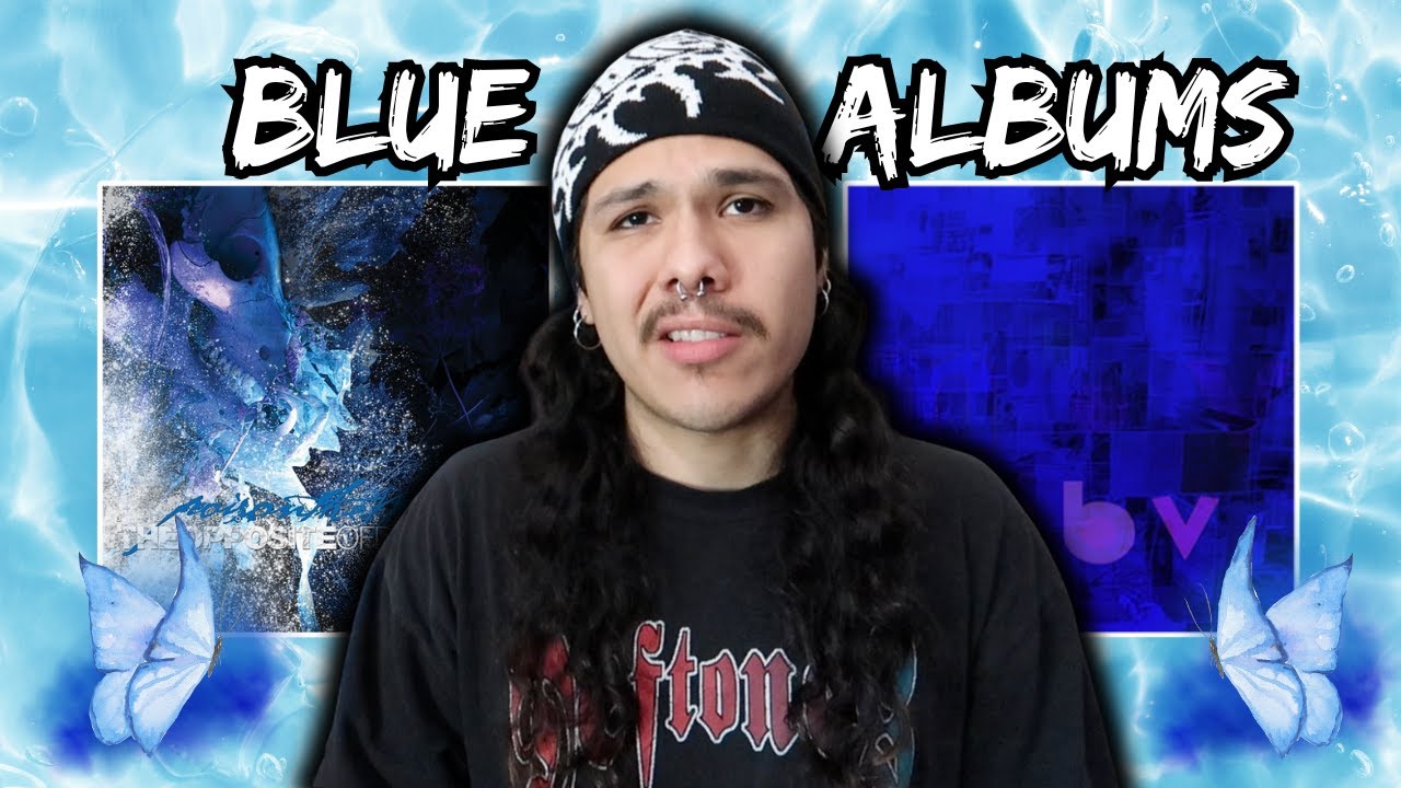 Blue Albums You Should Listen To