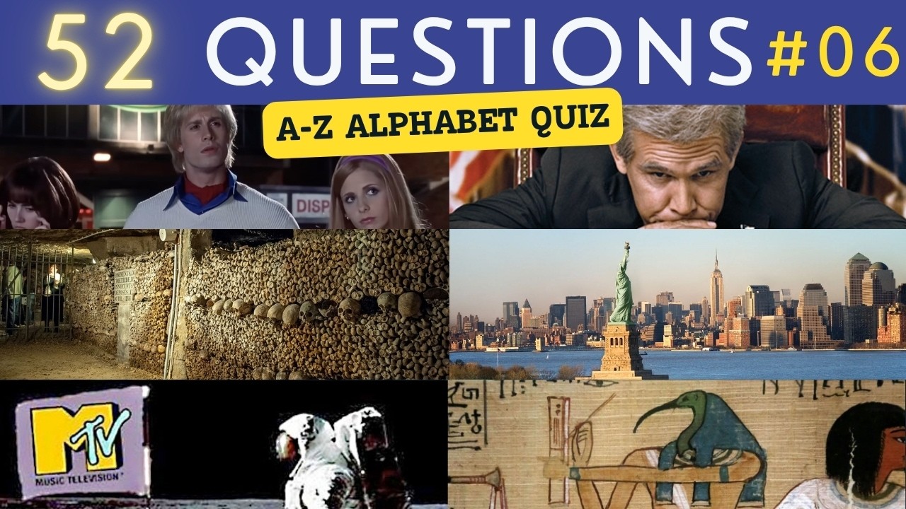 A-Z Alphabet Quiz #6 &brvbar; 52 General Knowledge Trivia Questions - Pub Quiz