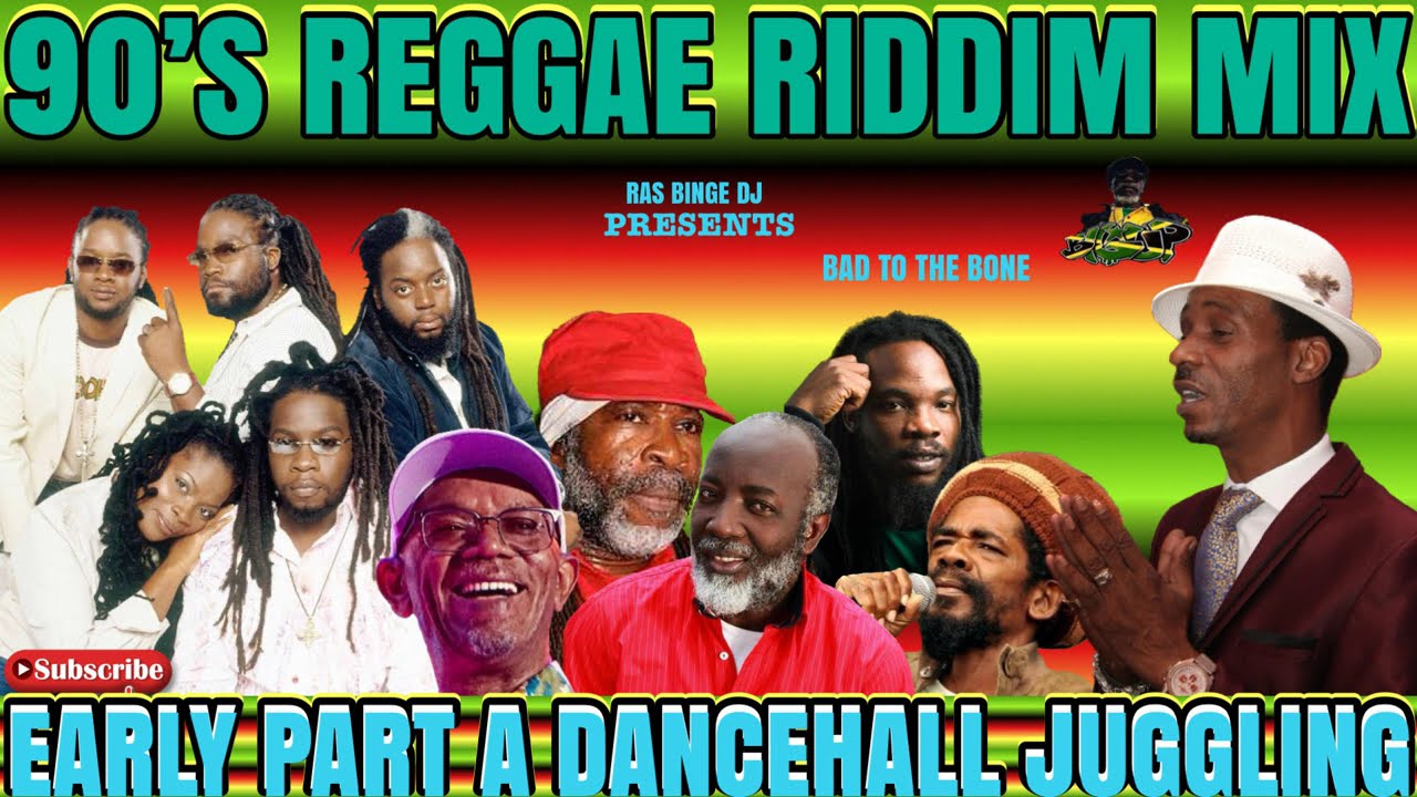 90's Reggae Mix Early Part A Dancehall Juggling Ft. Morgan Heritage, Beres, Cocoa Tea Bushman & More