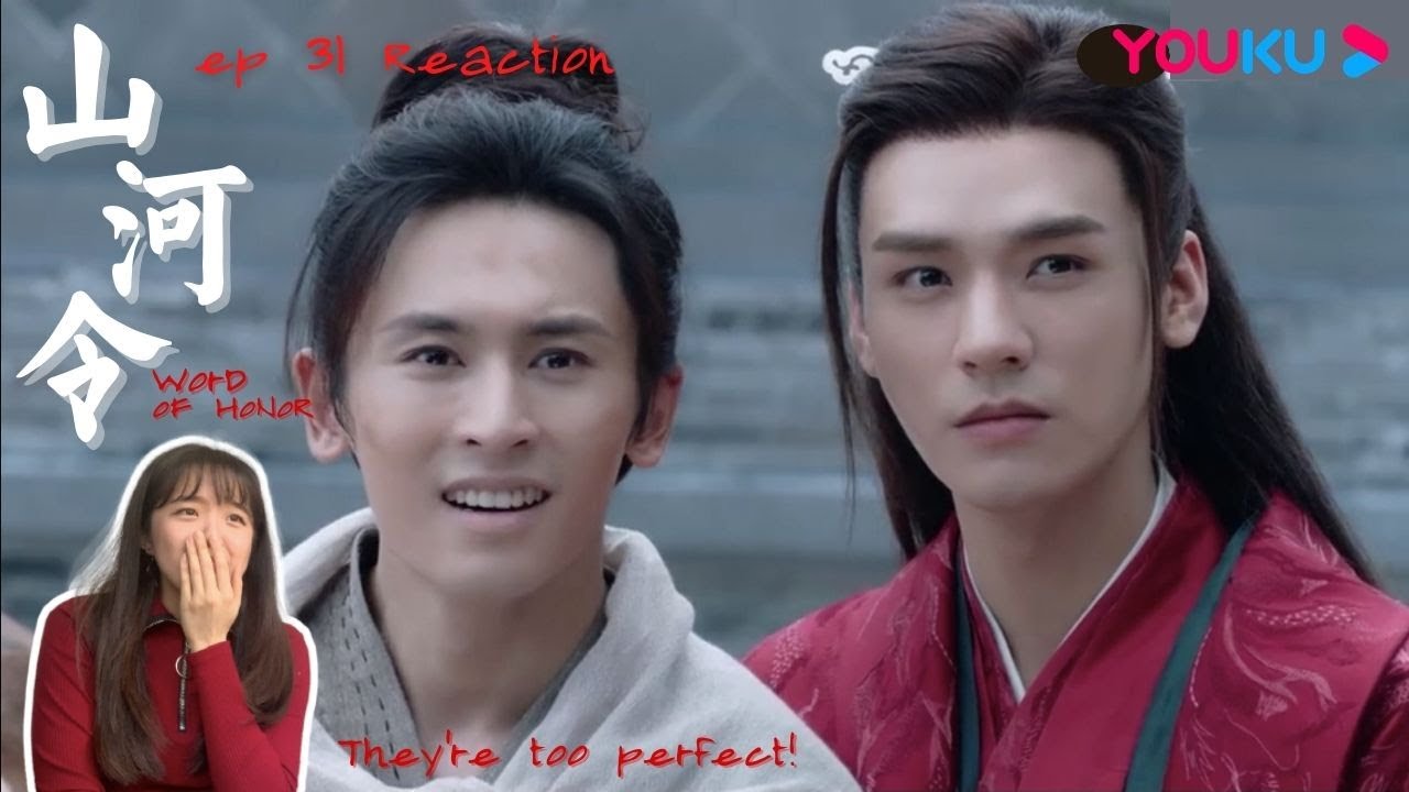 Word of Honor Reaction | 山河令 ep 31 Reaction #YoukuWordofHonorReaction
