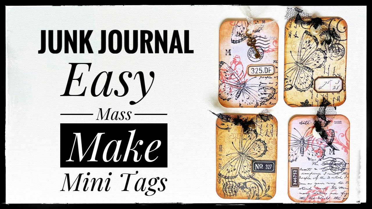 Junk Journal - Easy - Mass Make Mini Tags