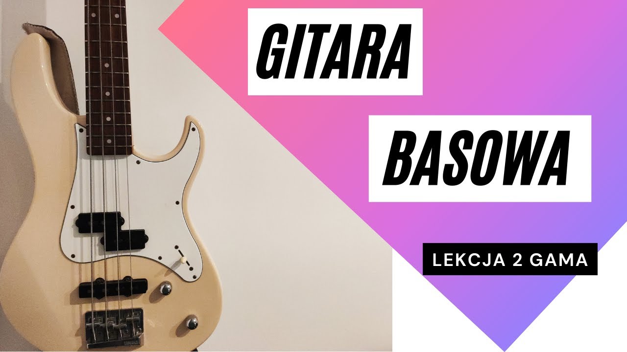 Lekcja 2 Gama