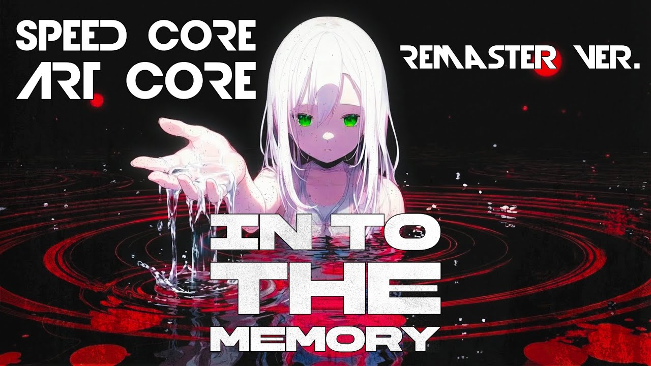 In to the memory (Remaster) - Speedcore × Artcore | High BPM Emotional Electronic