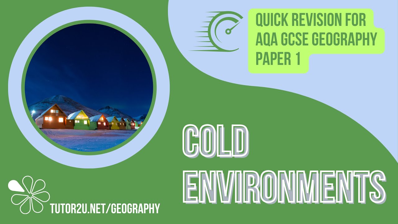 Revise Cold Environments in 35 Minutes! | Quick Revision for GCSE Geography