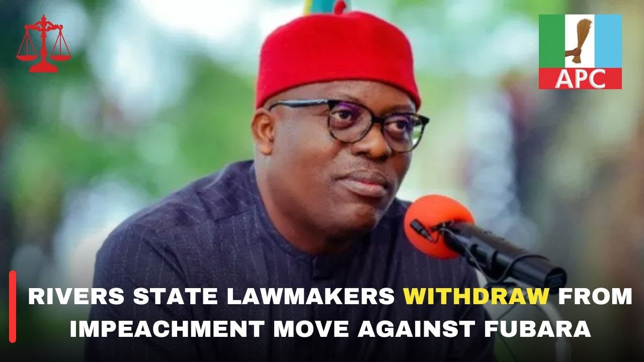 TWO MORE RIVERS LAWMAKERS WITHDRAW FROM IMPEACHMENT MOVEMENT AGAINST FUBARA 