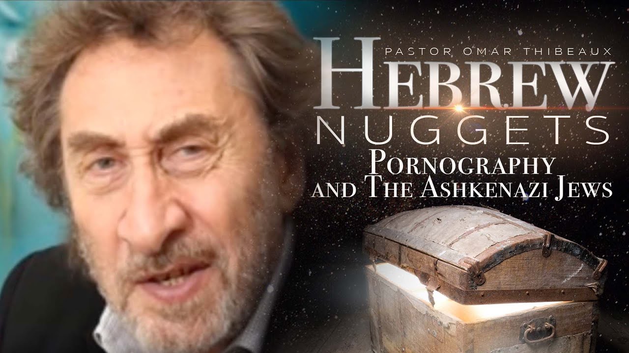 Hebrew Nugget - Pornography and The Ashkenazi Jews