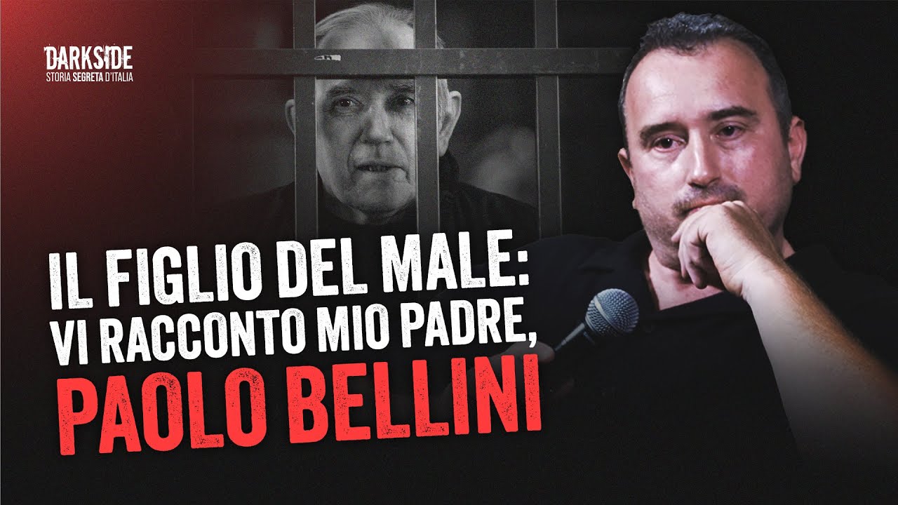 Il figlio del male: vi racconto mio padre, Paolo Bellini