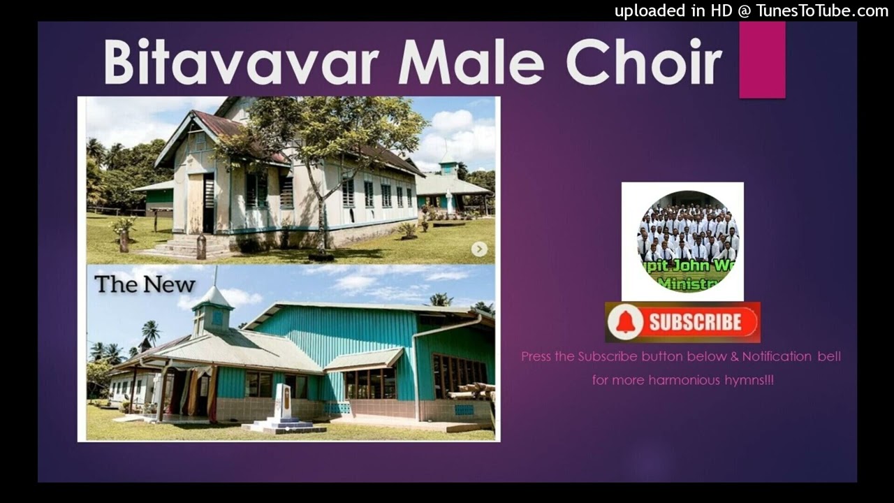 Bitavavar Male Choir - Iau a mangana kai Iesu 🙏🙏🙏