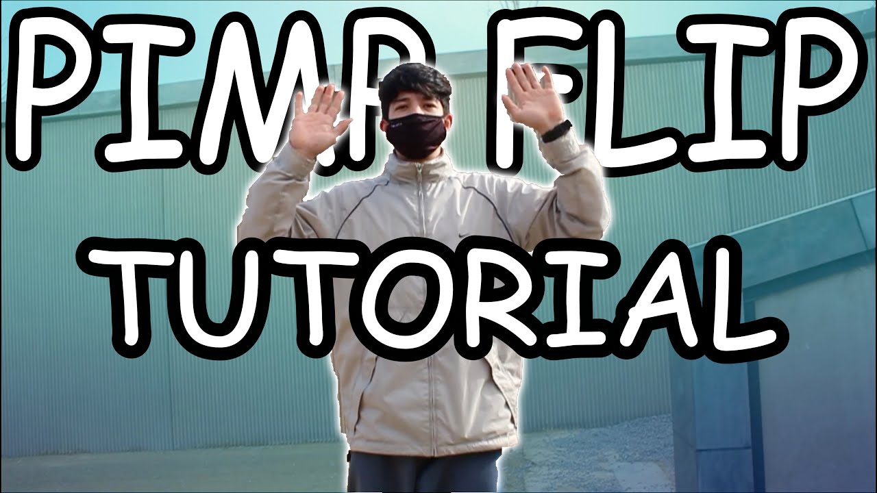 TUTORIAL PIMP FLIP EN *ESPAÑOL*