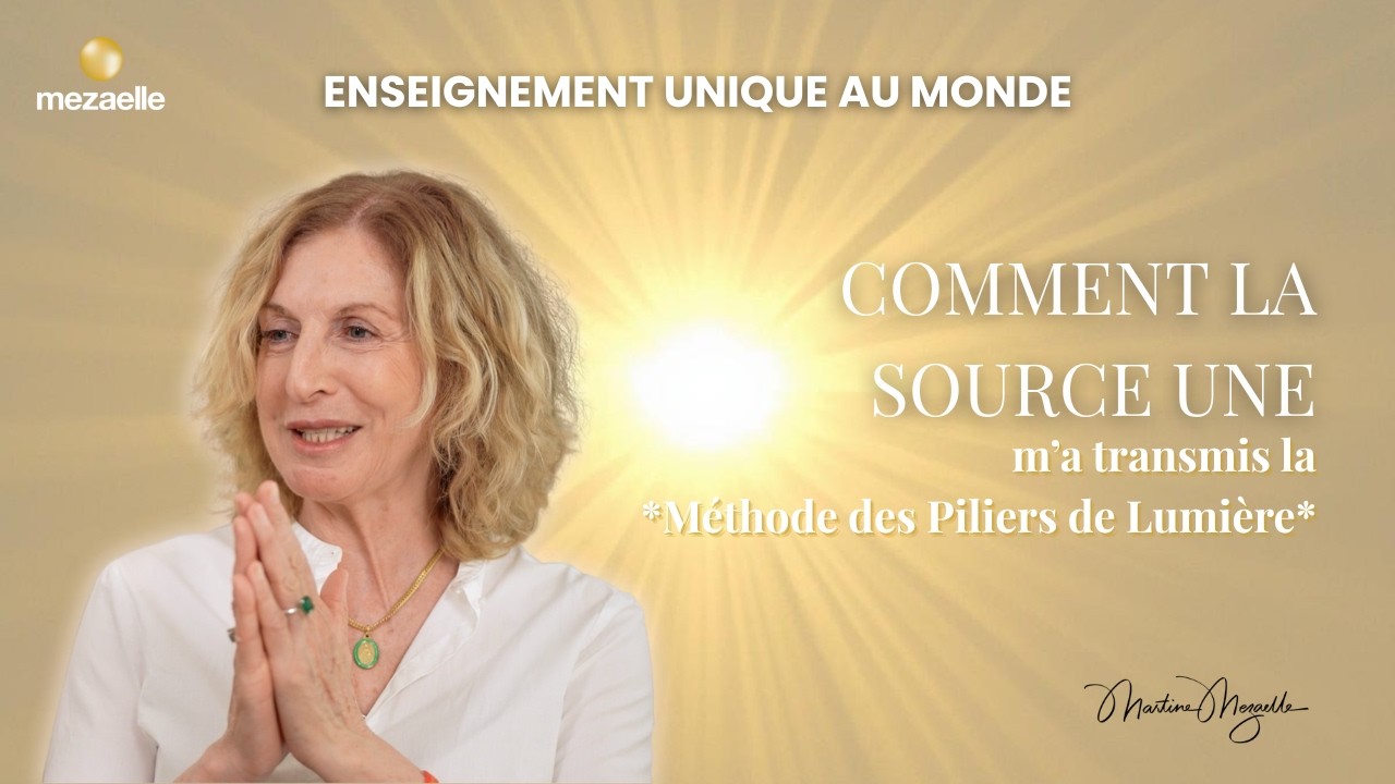 La *Méthode des Piliers de Lumière®* : un enseignement unique au monde