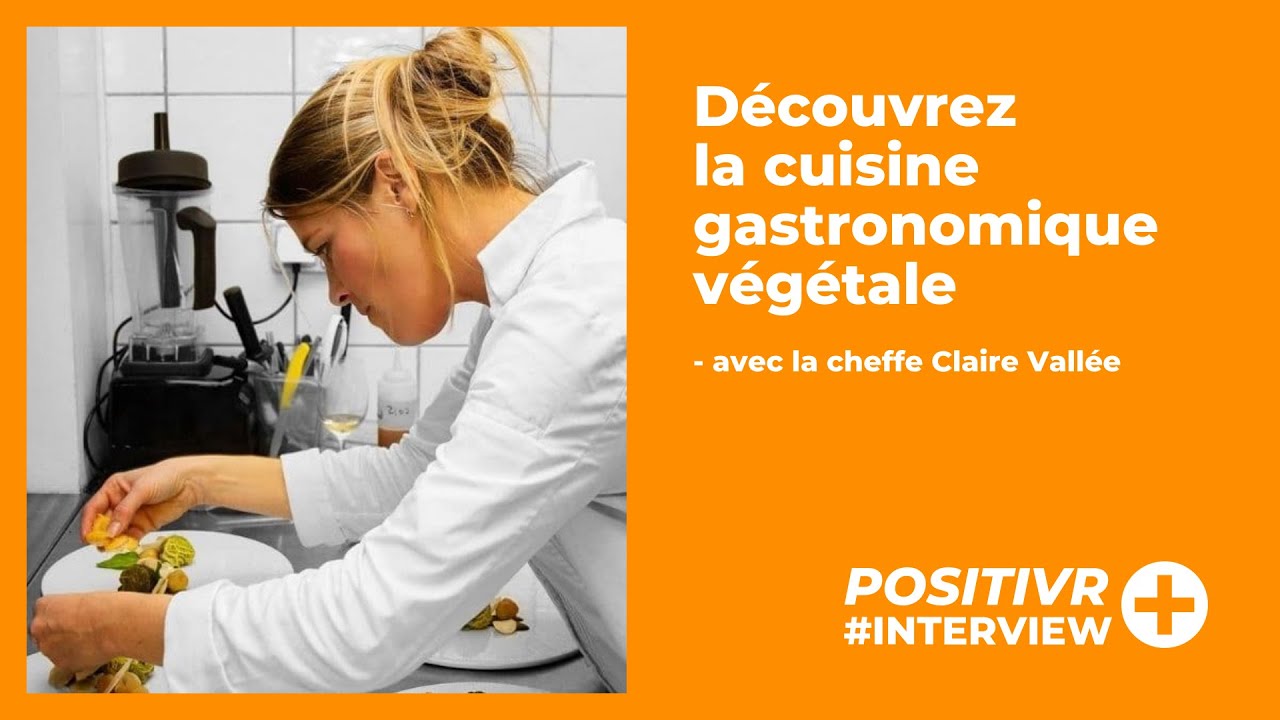 Découvrez la cuisine gastronomique végétale