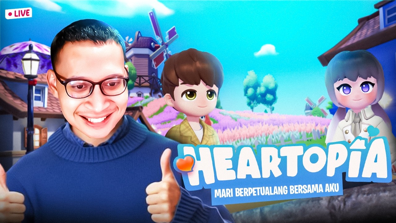 PUASA DAY 8 NEMENIN SAHUR! - HEARTOPIA #4