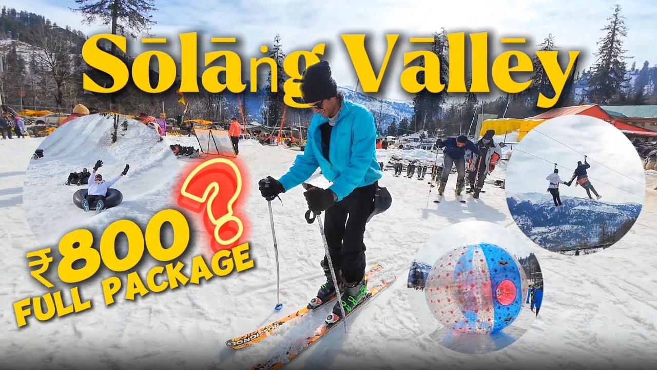 ₹800 me 4 activities in Solang Valley?! 😳🔥 Real or Scam?