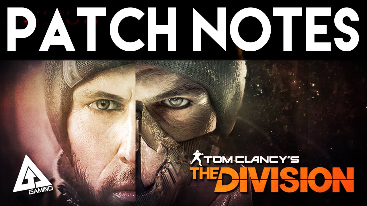 The Division Update 1.2 Patch Notes - Loot Changes, Dark Zone & More!