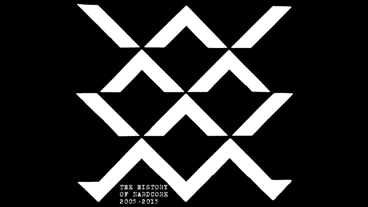 The History of Nardcore 2005-2015