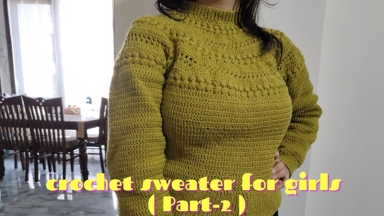 crochet sweater for girls ( Part-2 )