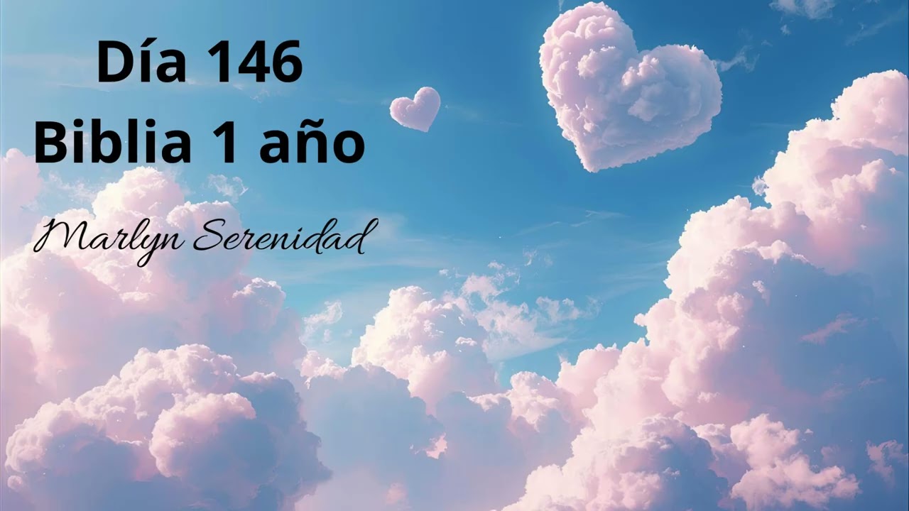 Día 146 Biblia 1 año