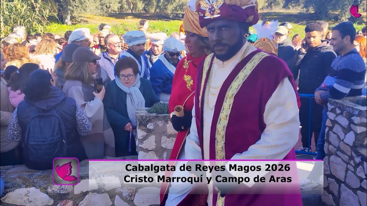 CABALGATA DE REYES MAGOS 2026 CRISTO MARROQUÍ Y CAMPOARAS