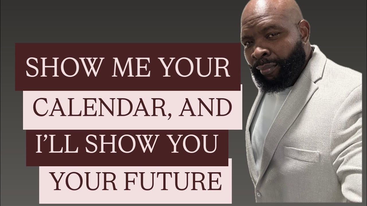 SHOW ME YOUR CALENDAR AND I'LL SHOW YOU YOUR FUTURE | EPISODE 04