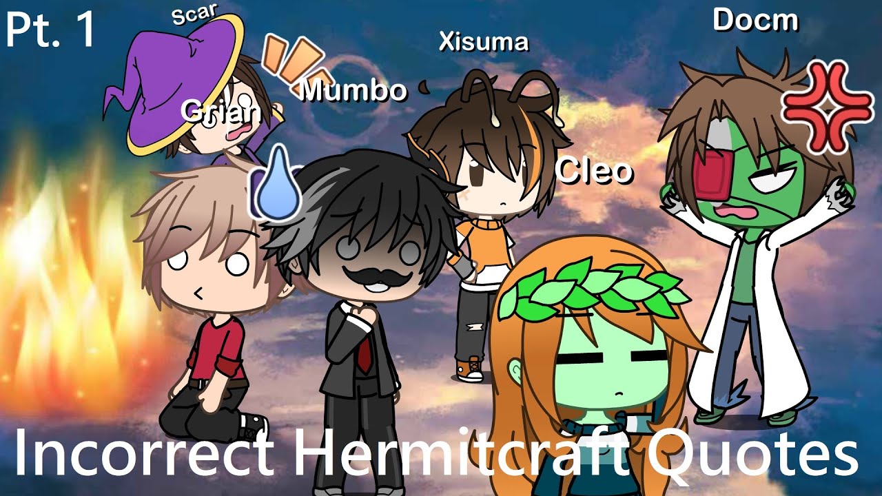Incorrect Hermitcraft Quotes [In Gacha Life] No music