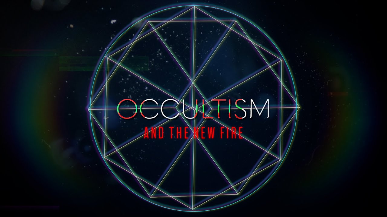 Occultism and the New Fire
