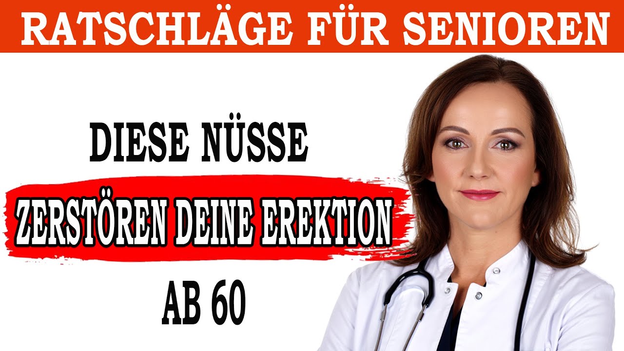 Senioren: 4 N&uuml;sse vermeiden & 4 N&uuml;sse essen &ndash; wichtige Tipps ab 60