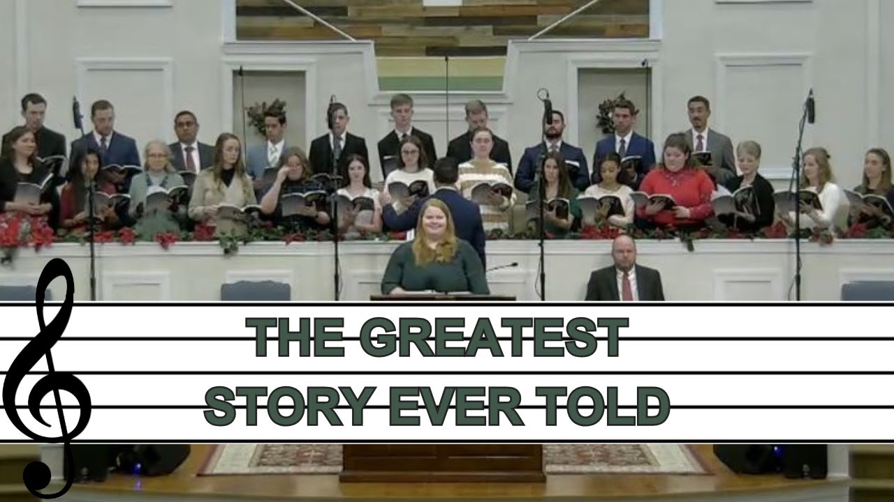 The Greatest Story Ever Told  | Christmas special | Chesapeake Baptist Church