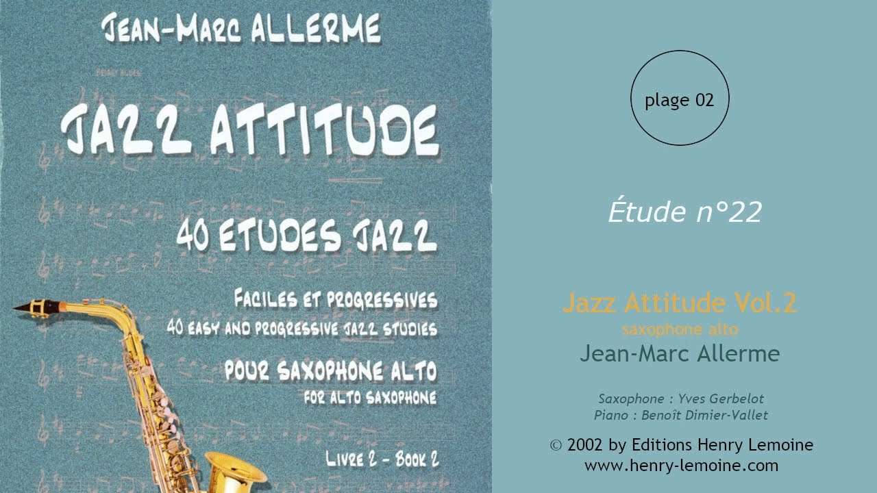 02 - &Eacute;tude n&deg;22