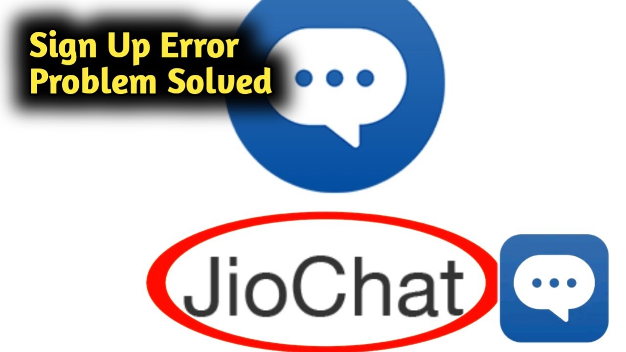 Fix Jio Chat App Sign Up Error Problem Solved
