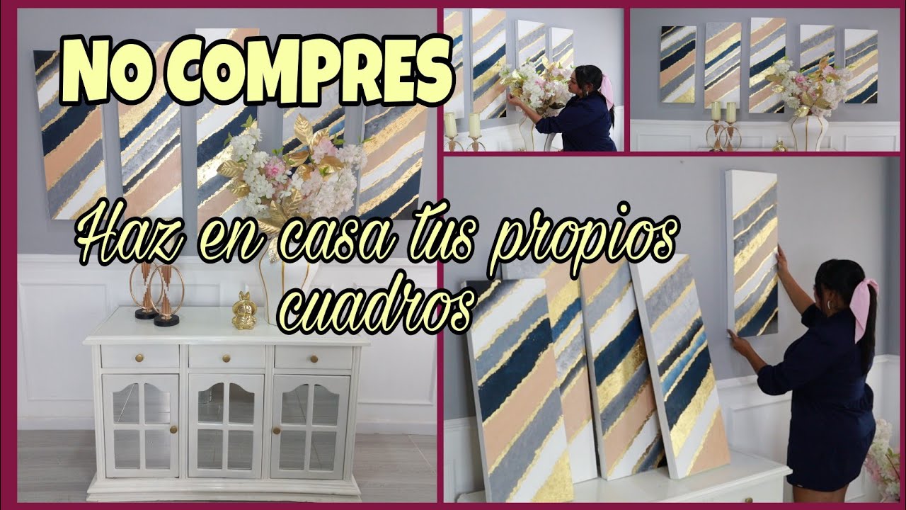 COMO HACER  Y PINTAR CUADROS DECORATIVOS