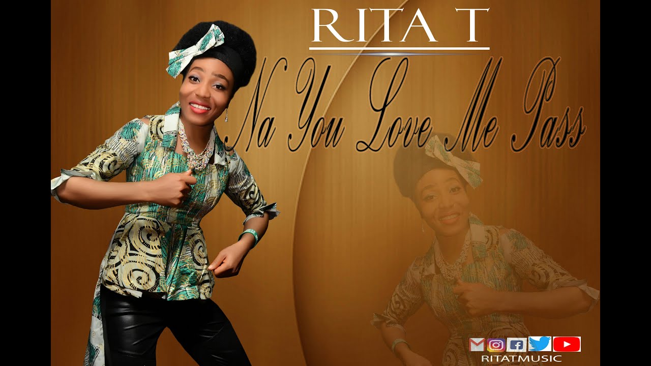 Na you love me pass - Rita T (lyric video)