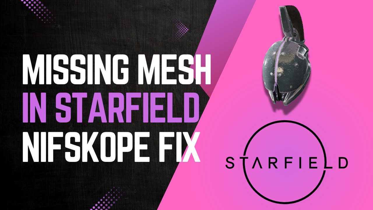 How to Fix Starfield Mod Models Not Showing Up In-Game | NifSkope Quick Fix
