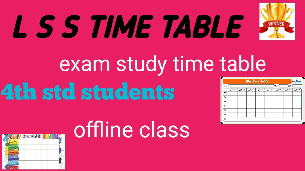 STUDY TIME TABLE/LSS TIMETABLE/4TH STUDENTS / MALAYALAM