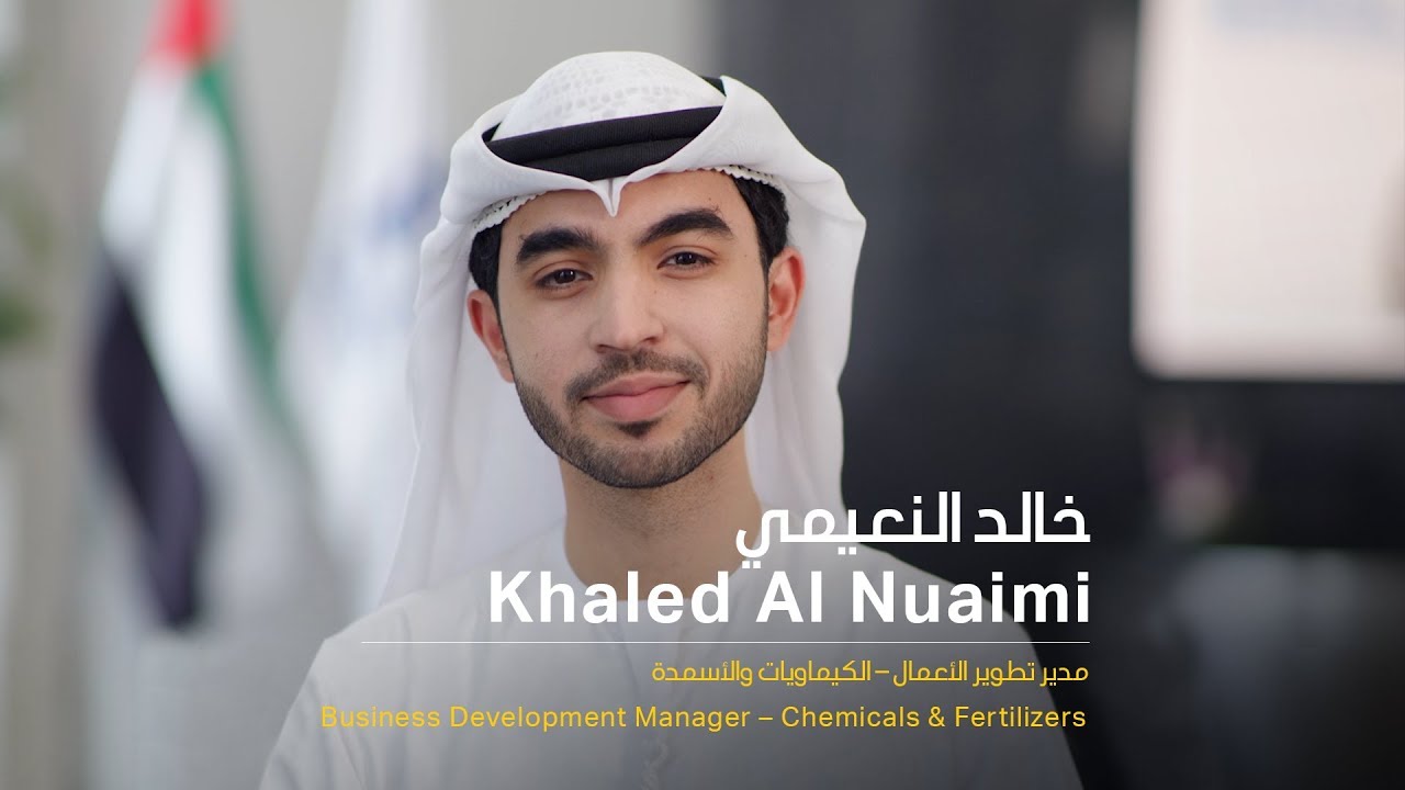 Meet Khaled - a Business Development Manager for ADNOC’s Chemicals and Fertilizers business